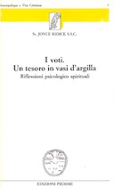 I Voti. Un Tesoro in Vasi d’Argilla – Riflessioni Psicologico Spirituali