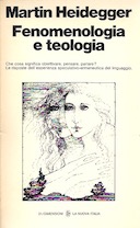 Fenomenologia e Teologia, Heidegger Martin