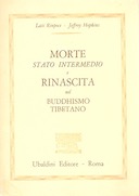 Morte, Stato Intermedio e Rinascita nel Buddhismo Tibetano
