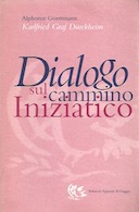 Dialogo sul Cammino Iniziatico