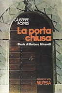 La Porta Chiusa – Storia di Barbara Micarelli