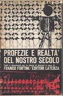 Profezie e Realtà del Nostro Secolo