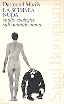 La Scimmia Nuda – Studio Zoologico sull’Animale Uomo