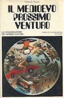 Medioevo Prossimo Venturo – La Degradazione dei Grandi Sistemi