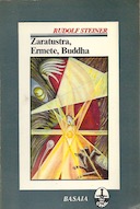 Zaratustra, Ermete, Buddha