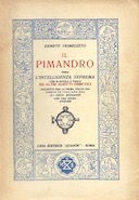 Il Pimandro – Ossia L’Intelligenza Suprema che si Rivela e Parla ed altri Scritti Ermetici