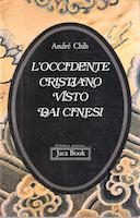 L’Occidente Cristiano Visto dai Cinesi – Verso la Fine del XIX Secolo (1870-1900)