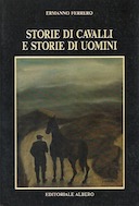 Storie di Cavalli e Storie di Uomini