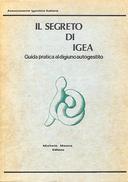 Il Segreto di Igea – Guida Pratica al Digiuno Autogestito