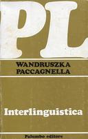 Introduzione all'Interlinguistica, Wandruszka Mario; Paccagnella Ivano