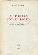 Alle Prese con il Sacro – La Religione nella Ricerca Scientifica Moderna