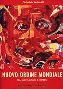 Nuovo Ordine Mondiale – Tra Imperialismo e Impero