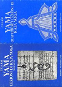 Yama – 1: Quattordici Lezioni di Raja Yoga • 2: Lezioni di Raja Yoga – 2 Volumi