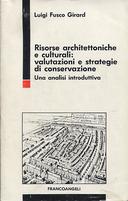 Risorse Architettoniche e Culturali : Valutazioni e Strategie di Conservazione