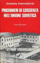 Prigionieri di Coscienza nell’Unione Sovietica