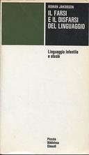 Il Farsi e il Disfarsi del Linguaggio – Linguaggio Infantile e Afasia