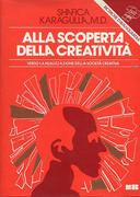 Alla Scoperta della Creatività – Verso la Realizzazione della Società Creativa