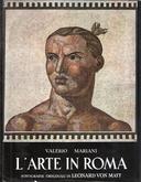 L’Arte in Roma – Documentario Fotografico Originale di Leonard Von Matt