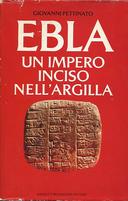 Ebla – Un Impero Inciso nell’Argilla