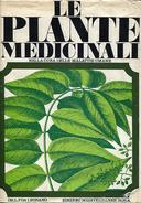 Le Piante Medicinali nella Cura delle Malattie Umane・Affezioni e Sofferenze・Piante・Rimedi・Diete, Da Legnano L. P