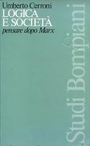 Logica e Società – Pensare dopo Marx