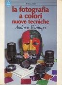 La Fotografia a Colori – Nuove Tecniche