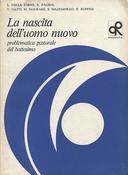 La Nascita dell’Uomo Nuovo – Problematica Personale del Battesimo