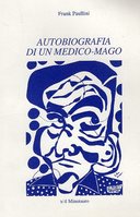 Autobiografia di un Medico-Mago