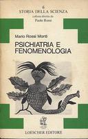 Psichiatria e Fenomenologia, Rossi Monti Mario