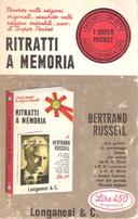 Ritratti a Memoria – Una Galleria di Personaggi Famosi che Vanno da G. B. Shaw a D. H. Lawrence, a H. G. Wells e Joseph Conrad, Visti dal Grande Filosofo Inglese