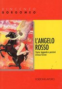 L’Angelo Rosso – Storia, Leggende e Passioni di Enzo Ferrari