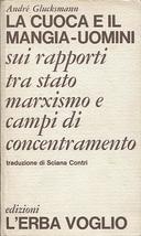 La Cuoca e il Mangia-Uomini • Sui Rapporti tra Stato Marxismo e Campi di Concentramento