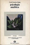 Psicologia Analitica – Struttura dell’Inconscio, Suoi Contenuti e Metodi d’Indagine