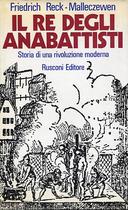 Il Re degli Anabattisti – Storia di una Rivoluzione Moderna