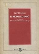 Il Modello Indù – Le Strutture della Società Indiana di Ieri e di Oggi