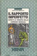 Il Rapporto Imperfetto – Aspetti e Terapie delle Carenze Sessuali