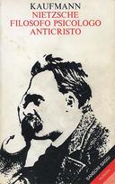 Nietzsche Filosofo, Psicologo, Anticristo