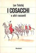 I Cosacchi e Altri Racconti