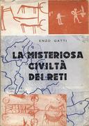 La Misteriosa Civiltà dei Reti