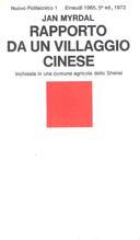 Rapporto da un Villaggio Cinese – Inchiesta in una Comune Agricola dello Shensi