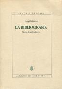 La Bibliografia – Storia di una Tradizione