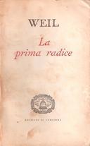 La Prima Radice – Preludio ad una Dichiarazione dei Doveri Verso la Creatura Umana