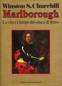 Marlborough – La Vita e i Tempi del «Duca di Ferro»