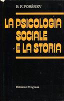 La Psicologia Sociale e la Storia
