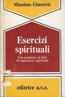 Esercizi Spirituali – Una Proposta ai Laici di Esperienza Spirituale