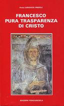 Francesco Pura Trasparenza di Cristo