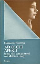 Ad Occhi Aperti • La Mia Vita : Conversazioni con Matthieu Galery