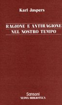 Ragione e Antiragione nel Nostro Tempo