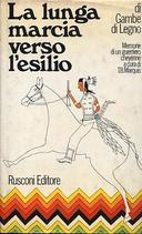 La Lunga Marcia Verso l’Esilio – Memorie di un Guerriero Cheyenne