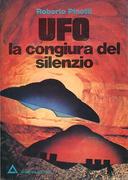 Ufo la Congiura del Silenzio